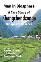 Man in Biosphere: a Case Study of Khangchendzonga [Hardcover] - £26.77 GBP