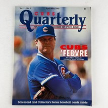 Chicago Cubs Quarterly Magazine April-May 1992 Vol 11 No 1 Jim Lefebvre Cover⚾ - £11.04 GBP