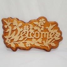 Welcome Sign Wall Plaque Wood Wooden Hummingbirds Flowers 8&quot; Hanging Greeting  - £23.47 GBP