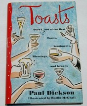 Toasts Over 1500 Best Toasts Sentiments Blessings Graces Paul Dickson - £2.04 GBP
