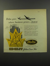 1955 Delta Air Lines Ad - Delta goes where business grows.. fastest - £14.49 GBP