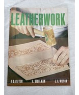 Leatherwork by Al Stohlman A.D. Patten J.A. Wilson Tandy Leather Co 1969... - £9.67 GBP