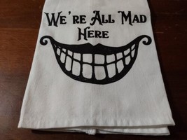 We&#39;re All Mad Here Cheshire Smile Kitchen Dish Tea Towel 27.5x28 - £8.73 GBP