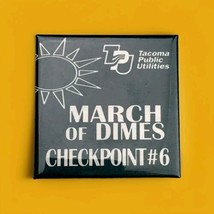 March Of Dimes Tacoma Public Utilities Checkpoint Pin Button Vintage Was... - $12.95