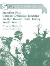 Standing Fast  German Defensive Doctrine on the Russian Front Dur - £13.41 GBP