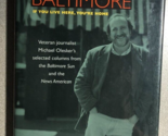 Michael Olesker&#39;s BALTIMORE (1995) Johns Hopkins University hardcover book - $19.79