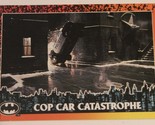 Batman Returns Trading Card #58 Cop Car Catastrophe Michael Keaton - £1.55 GBP
