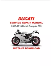 2013-2015 Ducati Panigale 899 Service Repair Workshop Manual - $21.12 CAD