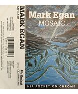 Mosaic, Mark Egan CASSETTE  FACTORY SEALED  NEW - $12.34