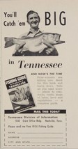 1954 Print Ad Tennessee Division of Information Fishing Catch Em Big Nas... - $8.98