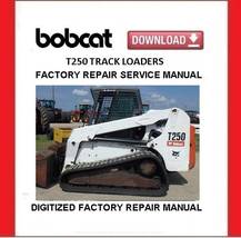 BOBCAT T250 TURBO Track Loaders Service Repair Manual - $25.00