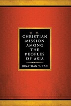 Christian Mission Among the Peoples of Asia (American Society of Missiology) - £9.96 GBP