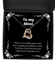 To my Mimi, No straight path in life - Love Dancing Necklace. Model 64042  - $39.95