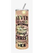 20 oz Custom Design Skinny Tumblers -- Never Underestimate a Woman - £25.18 GBP