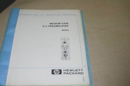 HP Hewlett Packard 8802a Medium gain DC Preamplifier Operating Service Manual - £23.46 GBP