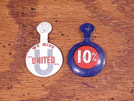 Lot of 2 Charity Pin Tab Buttons, We Give United Way and 10 Percent - $4.95