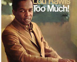 Too Much! [LP] Lou Rawls - $19.99