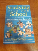 Studying Your Own School : An Educator′s Guide to Practitioner Action... - $693.58 MXN
