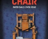 Nick Lewin&#39;s Ultimate Electric Chair and Paper Balls Over Head - Trick - $96.97