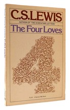 C. S. Lewis THE FOUR LOVES The Much Beloved Exploration of the Nature of Love 1s - $64.95