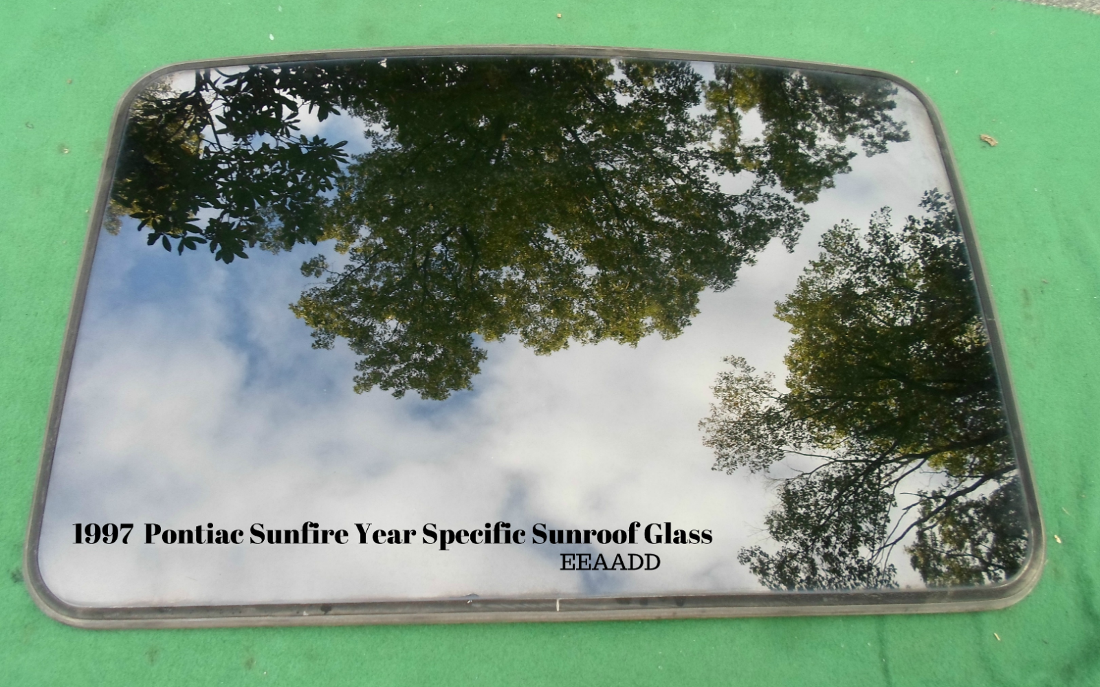 1997 PONTIAC SUNFIRE OEM  YEAR SPECIFIC SUNROOF GLASS PANEL OEM FREE SHIPPING! - $206.00