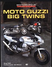 Moto Guzzi Big Twins by Greg Field - Motorcycle Color History - £17.24 GBP