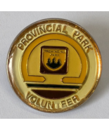 CANADA PROVINCIAL PARKS VOLUNTEER CANADIAN VINTAGE LAPEL PIN WORKER RANGER - $21.92 CAD