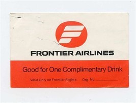 Frontier Airlines Complimentary Drink Ticket Expired 1978 - £12.45 GBP