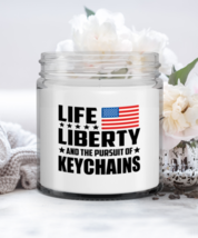 Funny Candle For Keychains Collector - Life Liberty And The Pursuit Of - 9 oz  - £15.76 GBP