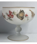 Vtg White Satin Pedestal Footed Glass Compote Bowl Florals Butterfly Gol... - £17.17 GBP