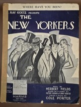 The New YORKERS-1930 Vintage Sheet Music &quot;Where Have You Been?&quot; Ray Goetz-VTG - $15.51