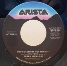 Barry Manilow 45 You&#39;re Looking Hot Tonight / Put A Quarter In The Jukebox E11 - £3.15 GBP
