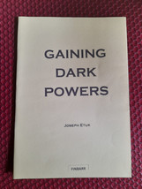 Gaining Dark Powers Finbarr Occult Book By Joseph Etuk Rare Demonic Magi... - £18.97 GBP