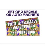 Anti Trump Sticker - Nolite Te Bastardes Carborundorum, Don&#39;t let the ba... - $17.64 CAD+