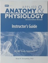 Applied Anatomy and Physiology: Instructor&#39;s Guide - 2nd Revised Edition - £26.31 GBP