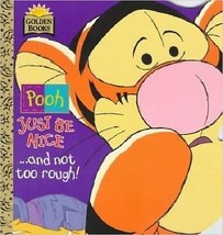 Just Be Nice . and Not Too Rough! (Just be nice ) - $3.43