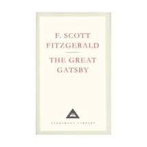 The Great Gatsby (Everyman&#39;s Library Classics) Scott Fitzgerald - $16.00