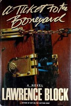 A Ticket To The Boneyard: A Novel by Lawrence Block / 1990 HC 1st Edition - $6.83