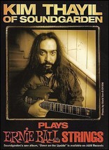 Soundgarden Kim Thayil 1996 Ernie Ball Guitar Strings ad 8 x 11 advertisement - £3.33 GBP