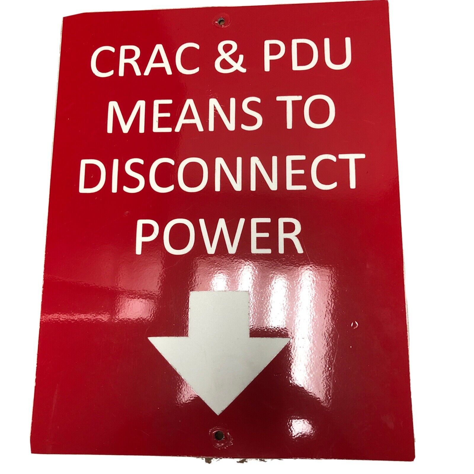 &quot;CRAC &amp; PDU MEANS TO DISCONNECT POWER&quot; safety Hard Plastic sticker. - $5.28