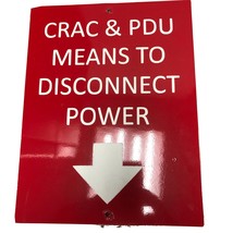 &quot;CRAC &amp; PDU MEANS TO DISCONNECT POWER&quot; safety Hard Plastic sticker. - £4.20 GBP