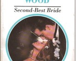 Second-best Bride [Mass Market Paperback] Sara Wood - £2.34 GBP