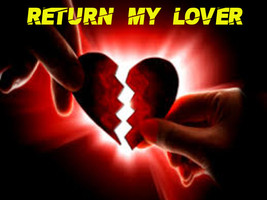 Return my lover, Love Spell, haunted magic spell to bring ex love back, ... - $29.97