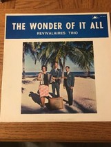 Revivalaires Trio: The Wonder Of It All Album - £29.29 GBP