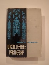 The Unconquerable Partnership By Reuben Youngdahl 1960 Vintage HC DJ Book  - $18.99