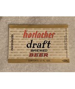 HORLACHER DRAFT BREWED  BEER LABEL  12 fl oz  Great condition!  See Pics!!! - $2.50