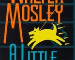 A Little Yellow Dog: An Easy Rawlins Mystery Mosley, Walter - $2.93