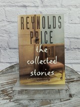 Reynolds Price : The Collected Stories by Reynolds Price (1994, Trade Pa... - £9.09 GBP