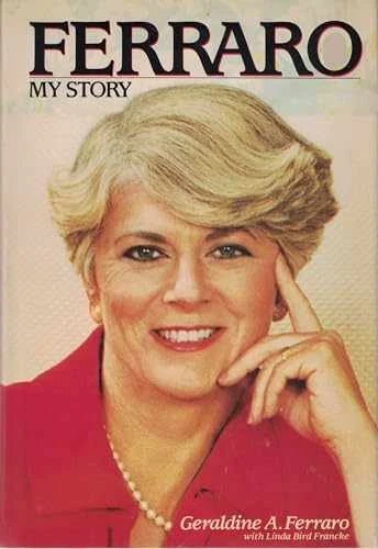 &quot;Ferraro: My Story&quot; by Geraldine A. Ferraro with Linda Bird Francke - $92.17 MXN