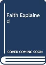 The Faith Explained Trese, Leo J. - £23.28 GBP